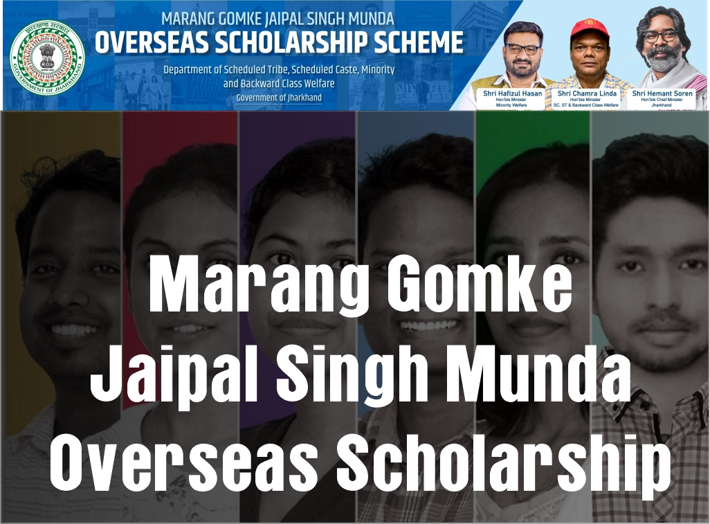 Marang Gomke Jaipal Singh Munda Overseas Scholarship